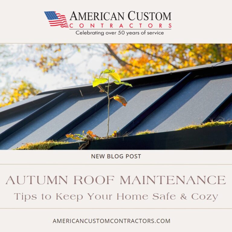 Blog post announcement with the American Custom Contractors logo, an American Flag next to their name. The image has a picture of a black metal standing seam roof with black metal gutter system. Pictures is taken on a bright Autumn day with golden foliage in the background. The gutter has a small tree sprout and moss growing out of it. This picture shows how Autumn roof maintenance in Hagerstown, MD is important for keeping your home safe & cozy in the colder months. Image is used for a Autumn roof maintenance blog post.